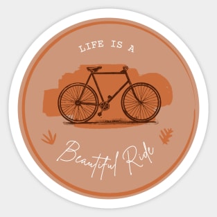 Life Is A Beautiful Ride Sticker